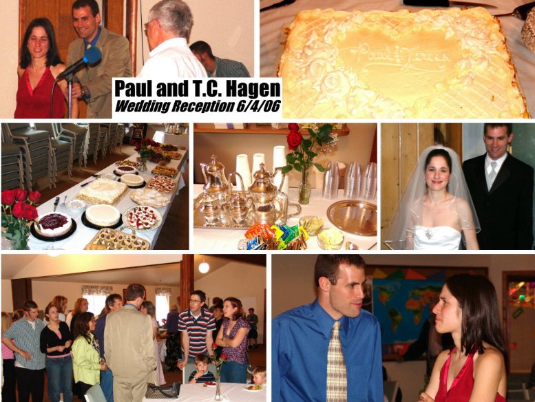 Wedding Reception for Paul and TC Hagen - June 4, 2006