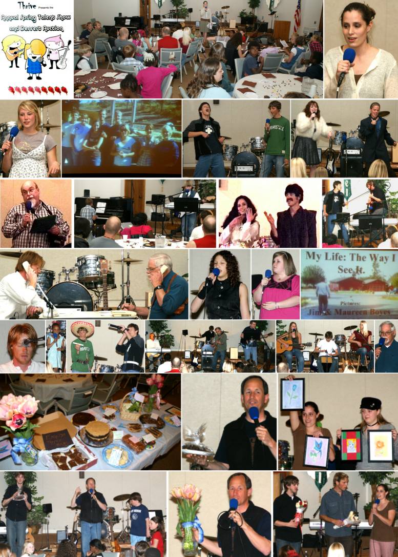 THRIVE Annual Spring Talent Showand Dessert Auction - 4/24/09
( Click the photo collage to enlarge it. )