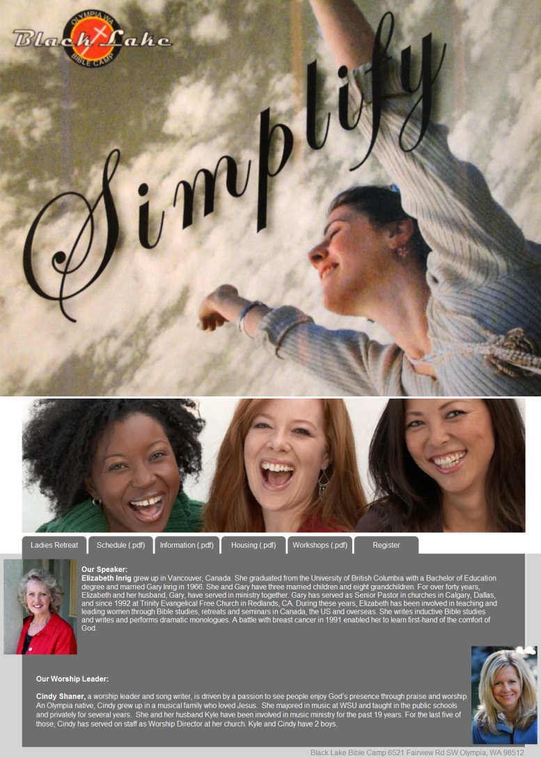 Ladies' Retreat - "Simplify" - October 7-8, 2011
Click here for details at the Black Lake Camp website...