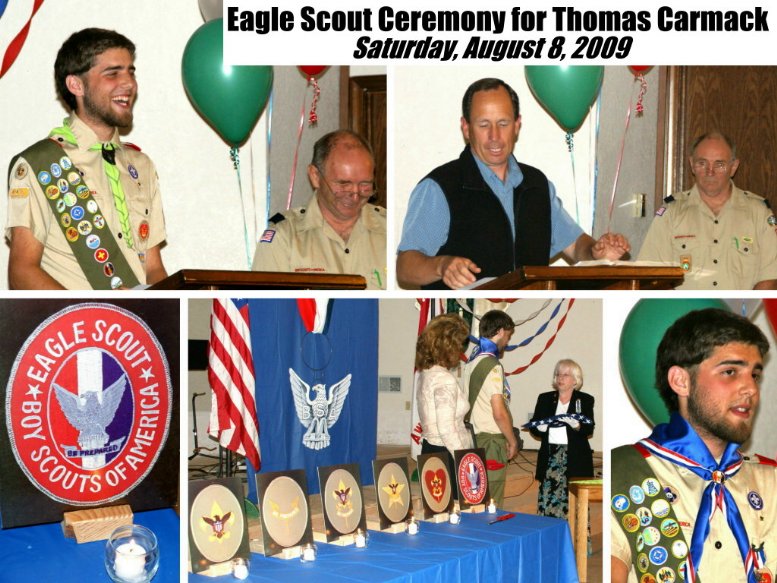 Eagle Scout Ceremony - 8/8/09
( Click the photo collage to enlarge it. )