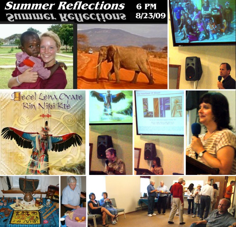 Missions Awareness Night - Summer Reflections - 8/23/09
( Click the photo collage to enlarge it. )